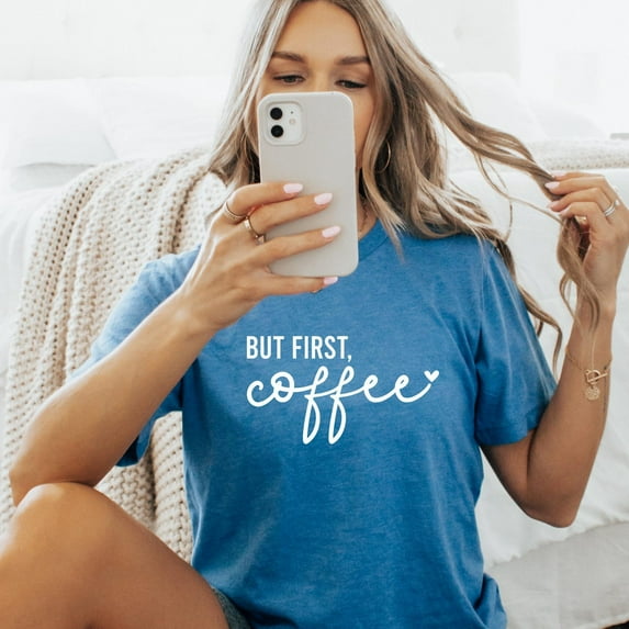 But First Coffee Shirt, Funny Women Shirt, Coffee T-Shirt, Coffeelover Gift, Graphic Shirt , Women, Gift for Her, Ink and Quotes