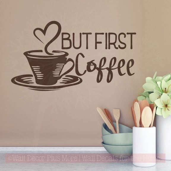But First Coffee Wall Quote Kitchen Decor Vinyl Art Decal Stickers Heart Mug 23x13-Inch Chocolate Brown
