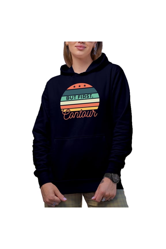 But First, Contour, Beauty Themed Merch Gift for Makeup Artist or Lovers, Cosmetologists & Beauticians, Navy Blue Hooded Sweatshirt or Hoodie, X-Large