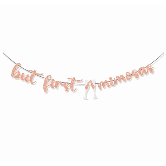But First Mimosas Glitter Banner, Rose Gold, Bachelorette Party Decoration