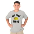 thumbnail image 1 of But First Tacos Tuesday Funny Food Crewneck T Shirts Boy Girl Teen Brisco Brands XS, 1 of 6