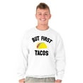 thumbnail image 1 of But First Tacos Tuesday Funny Food Unisex Plus Fleece Graphic Sweatshirt Brisco Brands 5X, 1 of 5