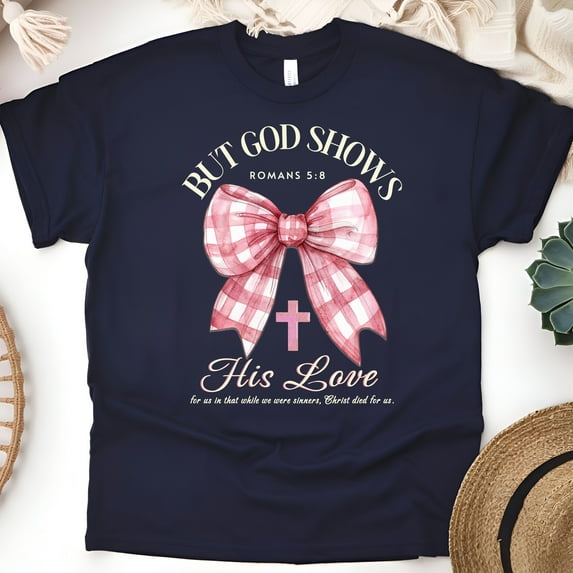 But God Shows His Love T-Shirt, Romans 5:8 Bible Verse Tee with Pink Bow, Navy, Size S