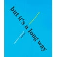 thumbnail image 1 of But It's a Long Way, (Paperback), 1 of 1