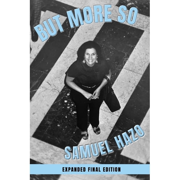 But More So: Expanded Final Edition, (Paperback)