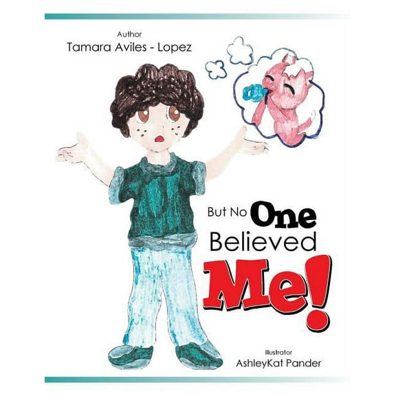But No One Believed Me!, (Paperback)