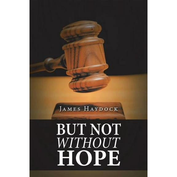 But Not Without Hope, (Paperback)