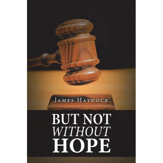 But Not Without Hope, (Paperback)