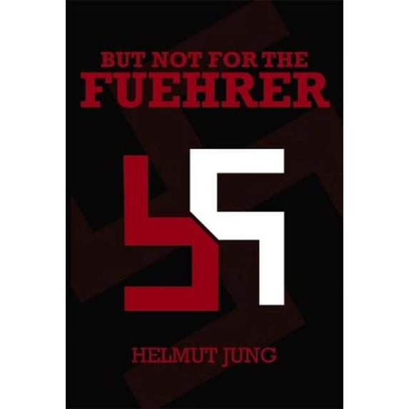 Pre-Owned But Not for the Fuehrer (Paperback) 1414034458 9781414034454