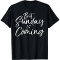 thumbnail image 1 of But Sunday is Coming Shirt Cute Christian Easter Shirt, 1 of 4