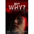 thumbnail image 1 of But...Why?, (Paperback), 1 of 1