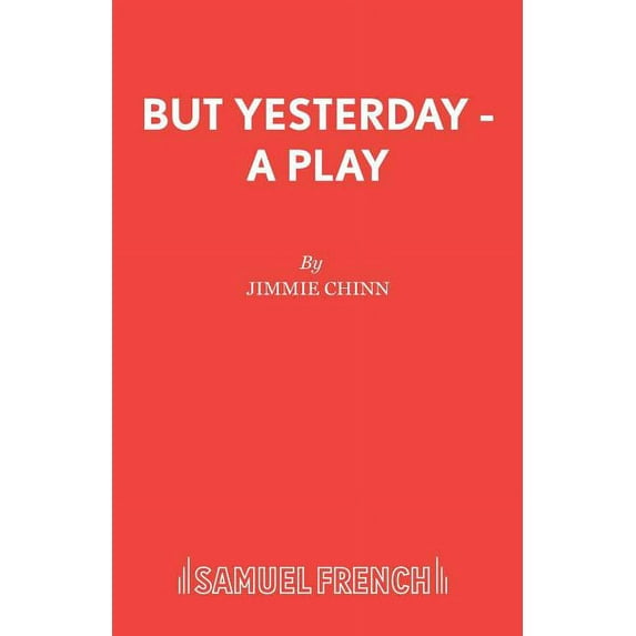 But Yesterday - A Play, (Paperback)