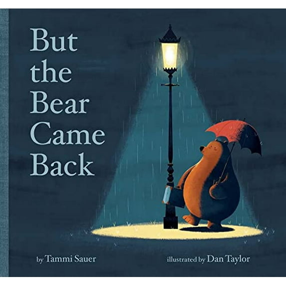 Pre-Owned But the Bear Came Back (Hardcover) 145492098X 9781454920984