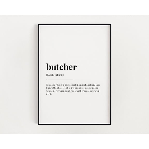 Butcher Definition Meaning, Wall Art, Definition Print, Home Decor, Home Decor #3594, Unframed Poster Size 8x12