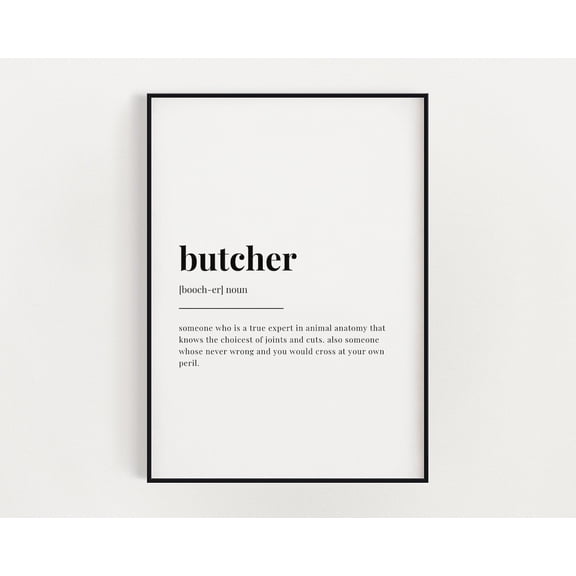 Butcher Definition Print, Butcher Print, Butcher, Definition Print, Quote Print, Butcher Decor, Kitchen Wall Art, Wall Decor Home Decor #3660, Unframed Poster Size 8x12