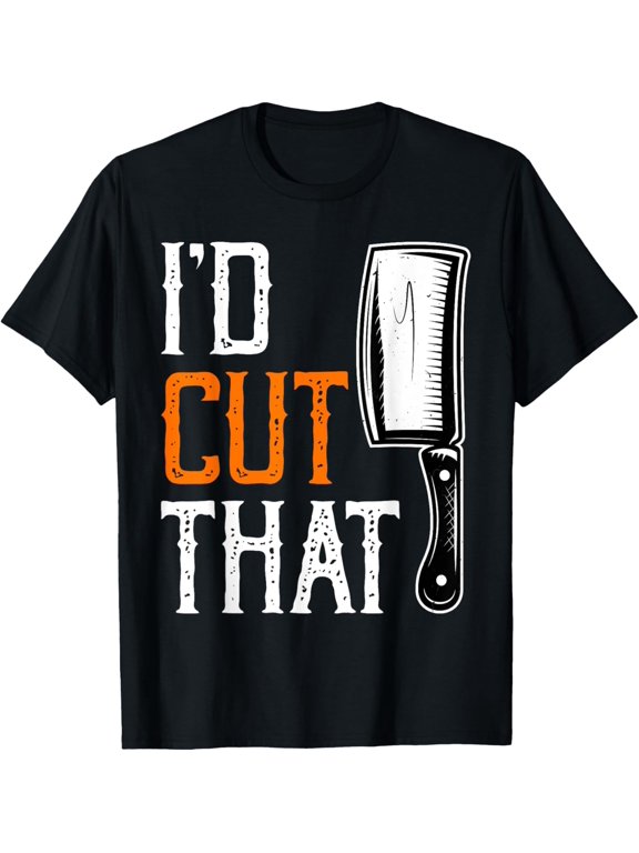 Butcher For Men Meat Cutter Cutting Meat Market Butcher Shop T-Shirt