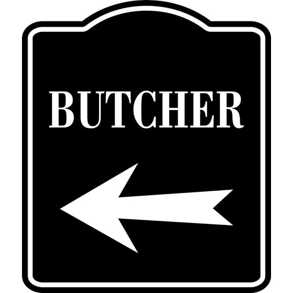Butcher Left Arrow BLACK Aluminum Composite Sign, 8.5"x10"