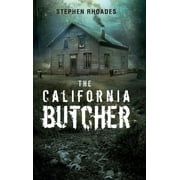 Butcher The California Butcher, Book 1, Hardcover