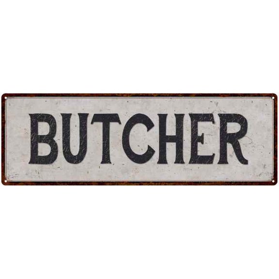 Butcher Vintage Look Reproduction Black on White 8x24 Metal Sign 106180023010