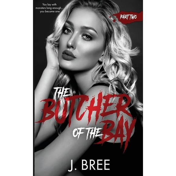 The Butcher Duet Butcher of the Bay: Part II, Book 2, (Paperback)