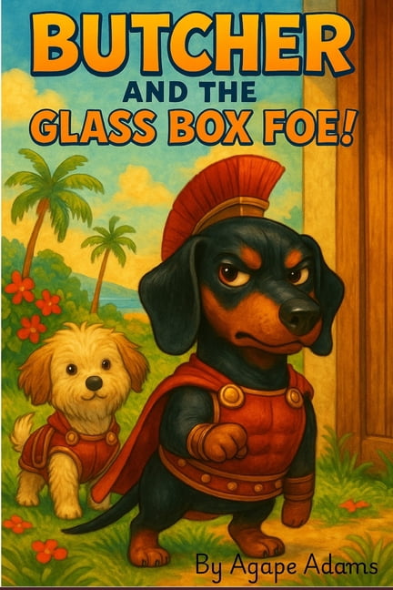 Butcher the Dog! Butcher and the Glass Box Foe!, Book 7, (Paperback)