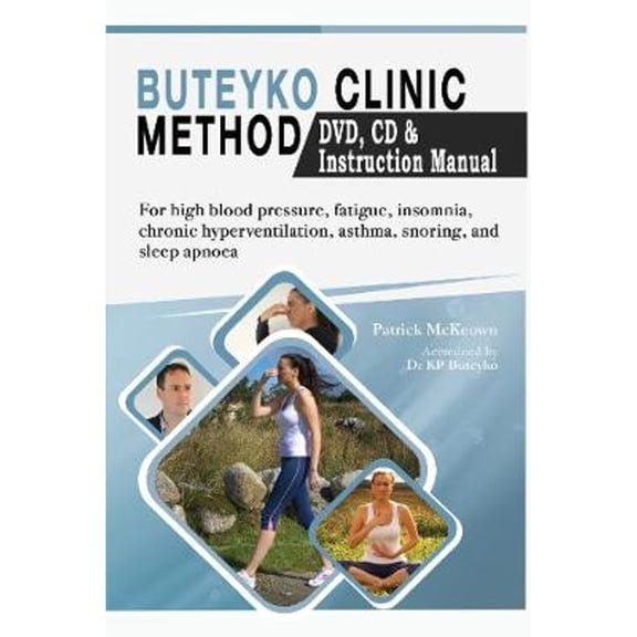 Pre-Owned Buteyko Clinic Method (With free instructional CD & DVD): For fatigue, insomnia, chronic hyperventilation, snoring & sleep apnea (Paperback) 1909410128 9781909410121