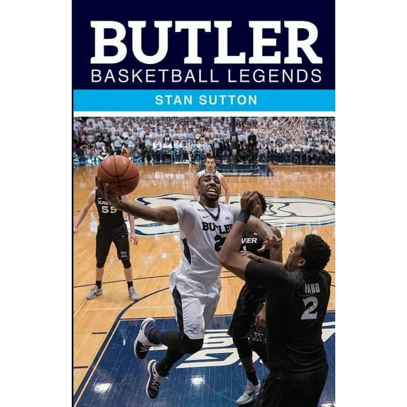 Butler Basketball Legends, (Hardcover)