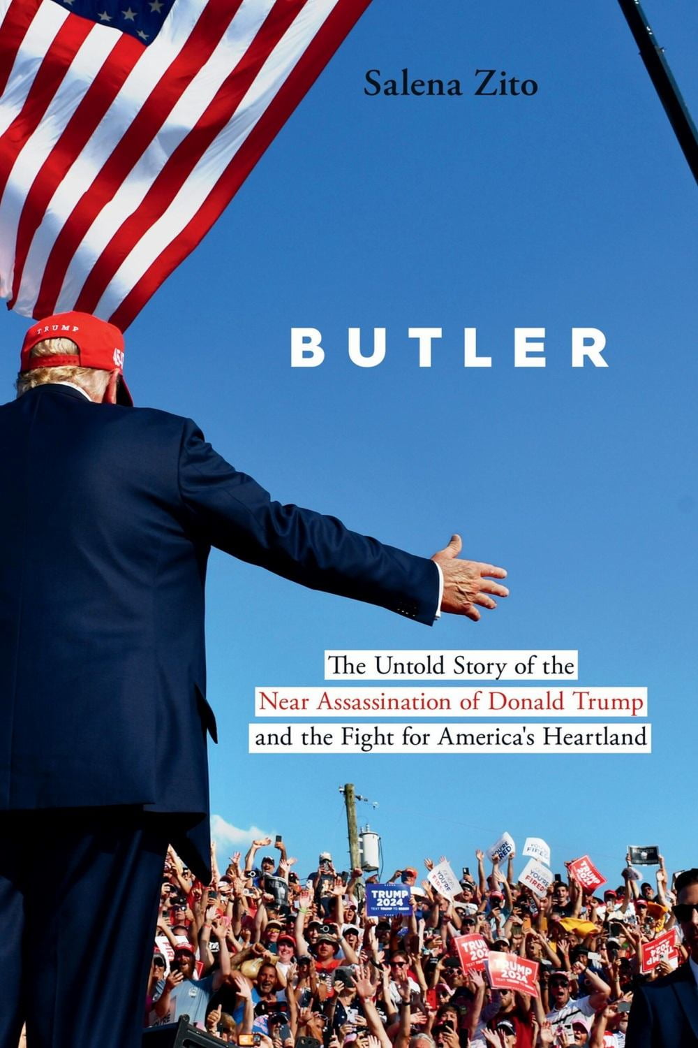 Butler: The Untold Story of the near Assassination of Donald Trump and the Fight for America's Heartland (Hardcover)