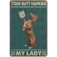 thumbnail image 1 of Your Butt Napkins Tin Signs, Bathroom Dachshund Print, Dog Lover Gift, Funny Vintage Metal Sign Plaqu Poster Wall Art Pub Bar Kitchen Garden Bathroom Home Decor, tin sign 8x6 inches, 1 of 5