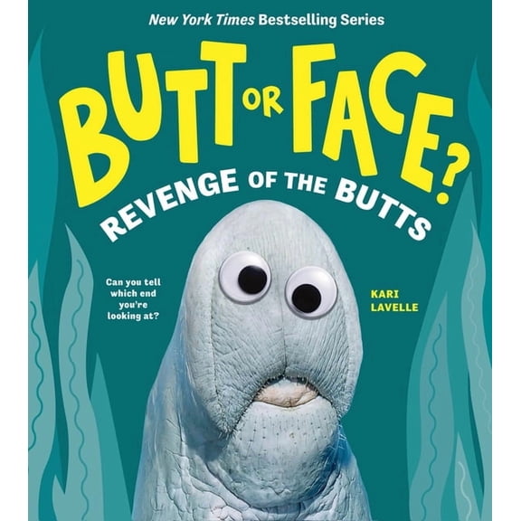 Butt or Face? Butt or Face? Volume 2: Revenge of the Butts, (Hardcover)
