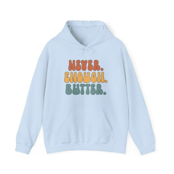 Butter Hoodie Gifts Hooded Sweatshirt Pullover Shirt