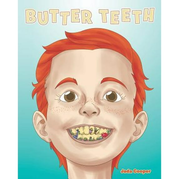 Butter Teeth (Paperback)