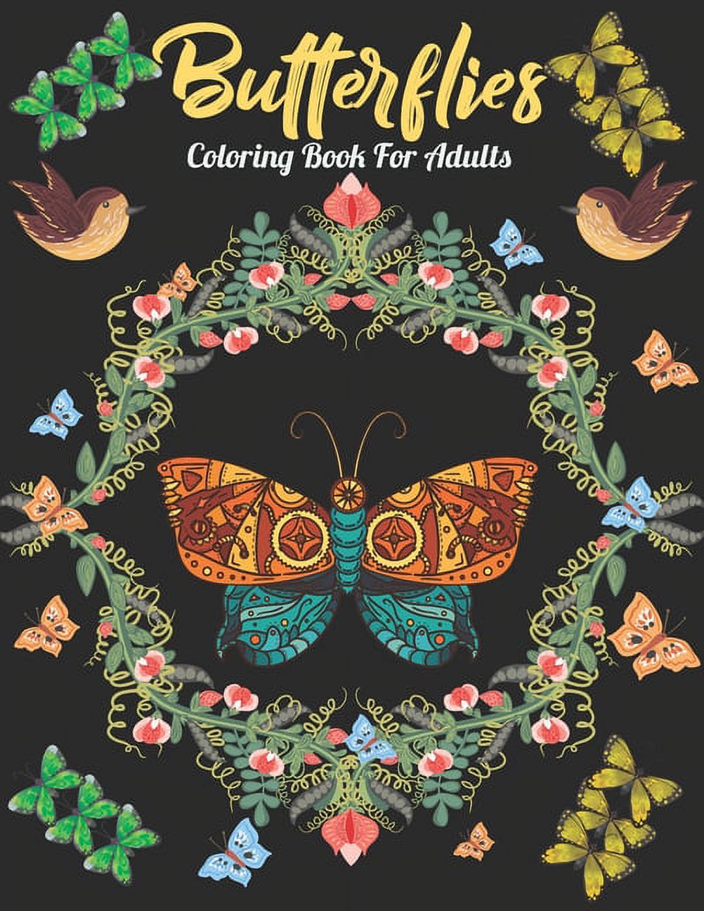 Butterflies Coloring Book For Adults: An Butterfly Coloring Book with Fun Easy, Amusement, Stress Relieving & much more , (Paperback)