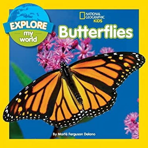 Pre-Owned Explore My World Butterflies (Library Binding) 142631700X 9781426317002