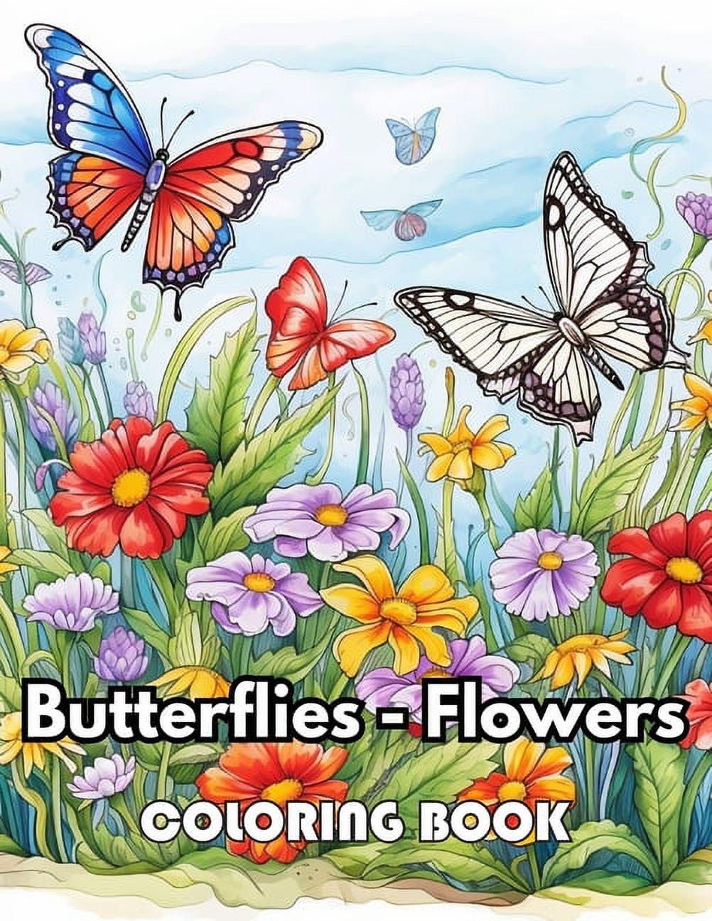 Butterflies and Flowers Coloring Book: eautiful and High-Quality Design ...