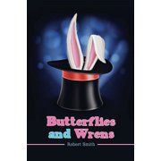 Butterflies and Wrens, Paperback