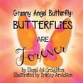 thumbnail image 1 of Butterflies are Forever: Granny Angel Butterfly (Paperback) by Eboni Creighton, 1 of 1