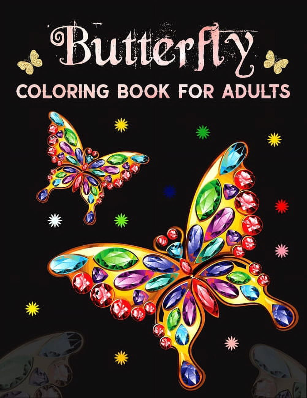 Beautiful Butterflies and Flowers Big Coloring Book for Adults: Collection  of 50 Unique Relaxing and Stress-Reducing Designs by Miriam's Coloring  Books
