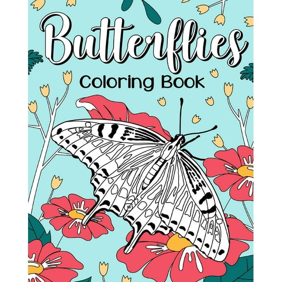 Butterfly Coloring Book: Coloring Books for Butterfly Lovers with Adorable Butterflies Floral Patterns, (Paperback)