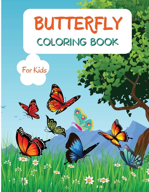 Butterfly Coloring Book: For Kids ages 4-8 Butterfly Coloring Book for ...