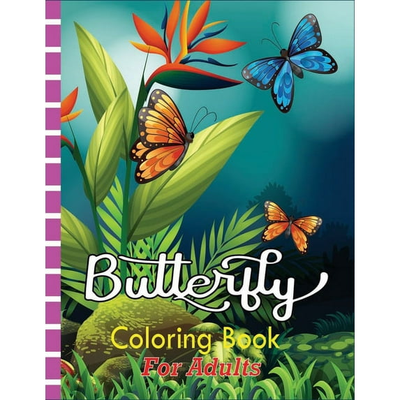 Butterfly Coloring Book for Adults: Butterfly Coloring Book for Adults and Educational Activity Books for Adults (Paperback)