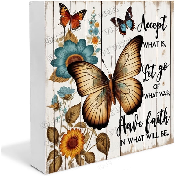 Butterfly & Flower Accept What Is Let Go What Was Rustic Farmhouse Wooden Box Sign Desk Decor Decorative Sign for Table Shelf 7"x7"