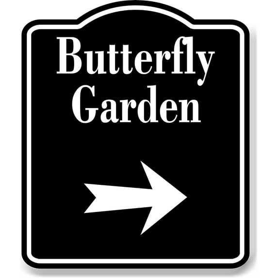 Butterfly Garden Zoo Right Arrow BLACK Aluminum Composite Sign, 20"x24"