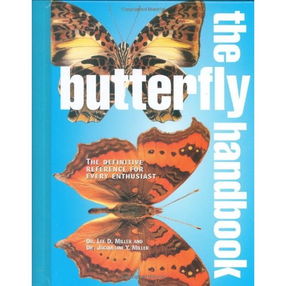 Pre-Owned The Butterfly Handbook (Spiral-bound) 0785824669 9780785824664