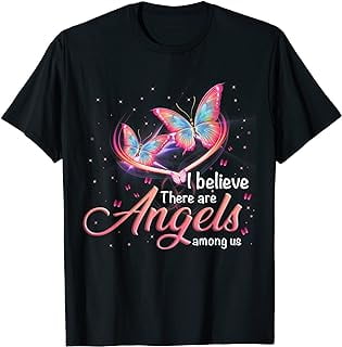 Butterfly I Believe There Are Angels Among Us T-Shirt - Walmart.com