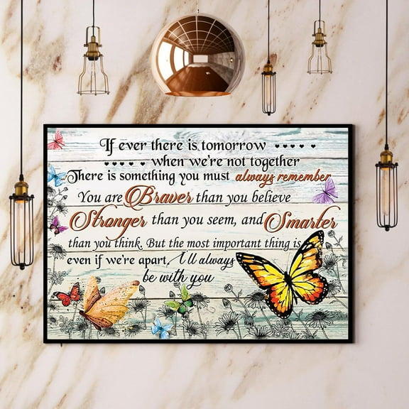 Butterfly I'Ll Always Be With You Paper Poster No Frame Matte Wall Art Decor 11 x 17 Inch Poster
