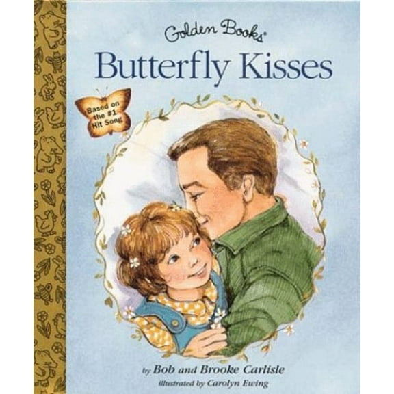 Pre-Owned Butterfly Kisses (Little Golden Storybook) (Hardcover) 0307161900 9780307161901