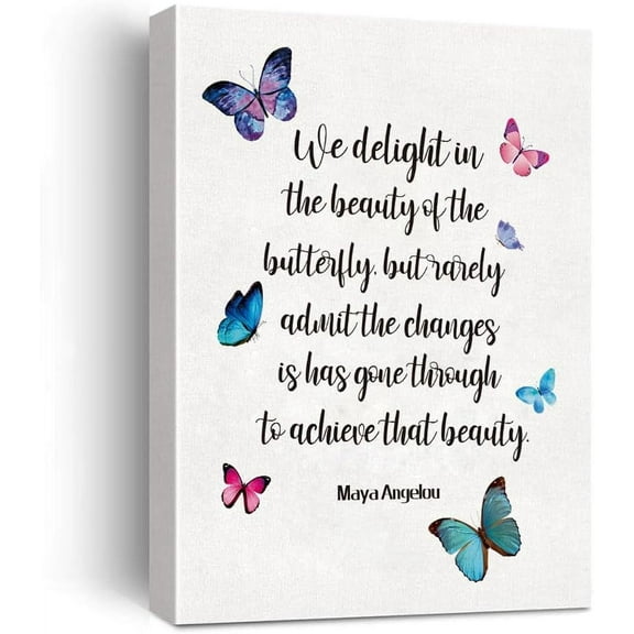 Butterfly Maya Quotes Canvas Wll Art Prints Painting, We Delight in the Beauty Inspirational Motivational Positive Maya Saying Wall Decor Poster for Home Office, Uplifting Gift,Framed 12x15 Inch