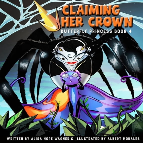 Butterfly Princess Claiming Her Crown, Book 4, (Paperback)