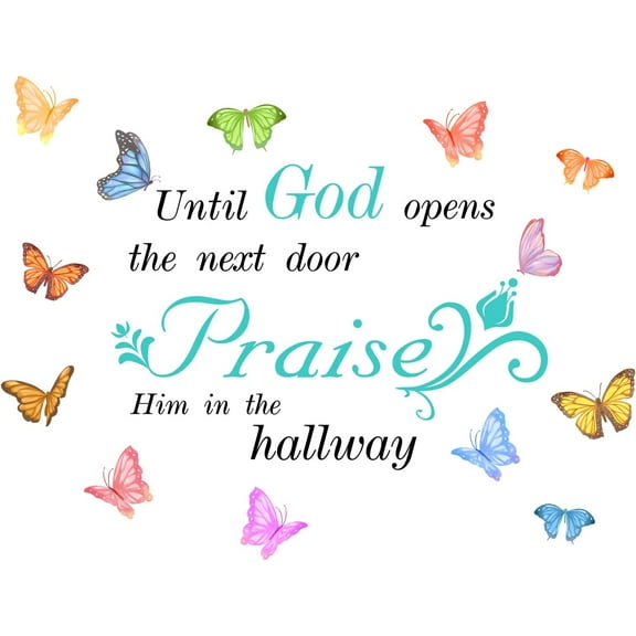 Butterfly Wall Decals Bible Inspirational Quotes Wall Sticker Until God Opens The Next Door Praise Him in The Hallway Wall Decal Sticker for Bedroom Decor Sign Vinyl Wall Art Decor